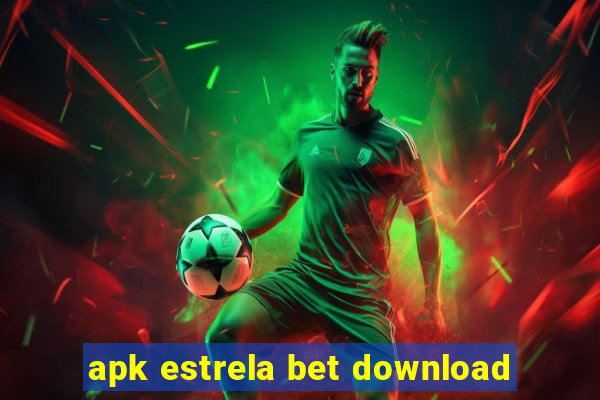 apk estrela bet download